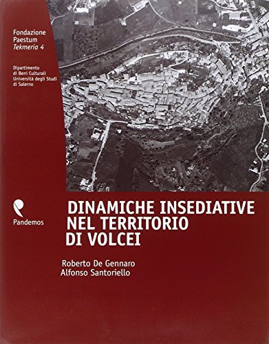 Libreriauniversitaria Dinamiche insediative nel territorio di Volcei