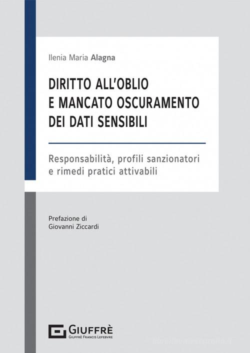 Libreriauniversitaria Diritto all'oblio e mancato oscuramento dei dati sensibili