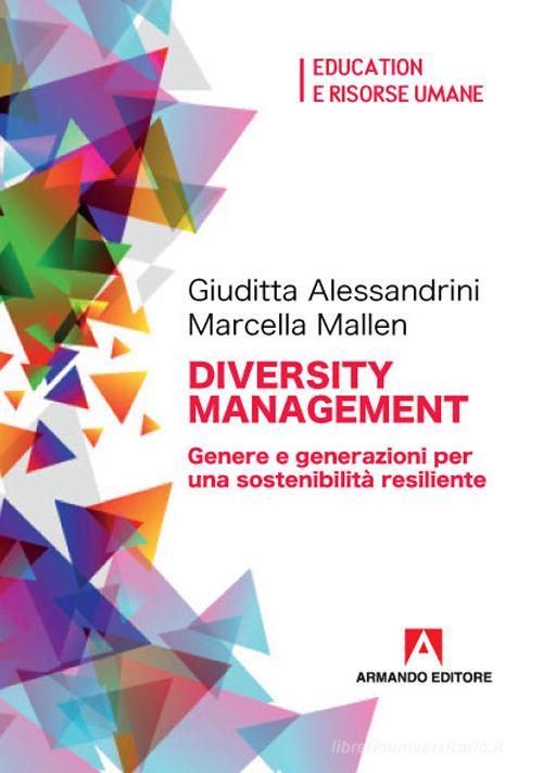 Libreriauniversitaria Diversity management. Genere e generazioni per una sostenibilità resiliente
