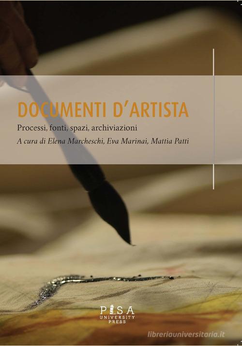 Libreriauniversitaria Documenti d'artista. Processi fonti spazi archiviazioni