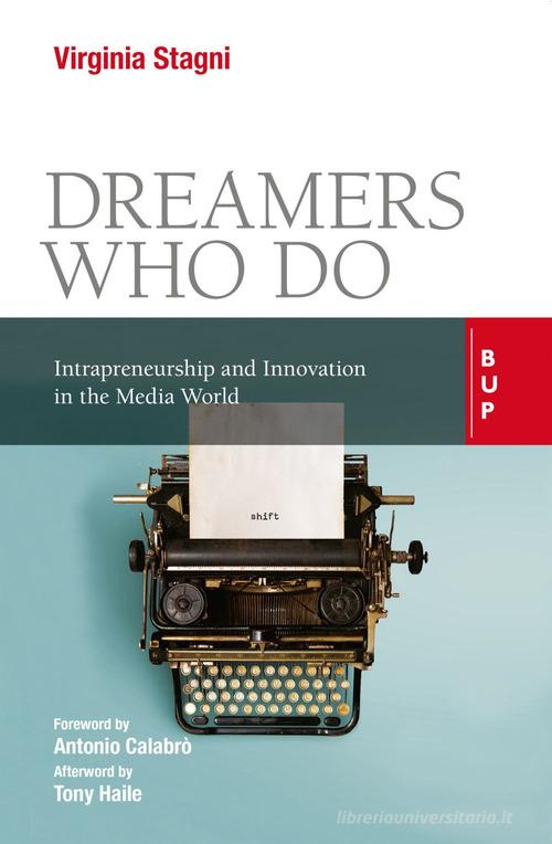 Libreriauniversitaria Dreamers who do. Intrapreneurship and innovation in the media world