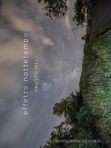 Libreriauniversitaria Effetto nottetempo. Ediz. italiana e inglese