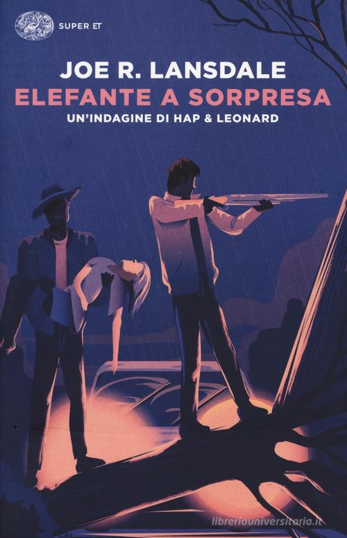 Libreriauniversitaria Elefante a sorpresa. Un'indagine di Hap e Leonard