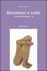 Libreriauniversitaria Emozioni e lutto. L'uomo dei bisogni vol.2