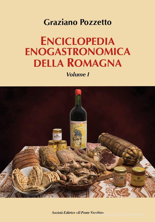 Libreriauniversitaria Enciclopedia gastronomica della Romagna vol.1