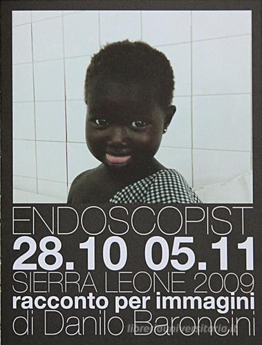 Libreriauniversitaria Endoscopist 28-10 05-11 Sierra Leone. Racconto per immagini. Con DVD. Ediz. italiana e inglese