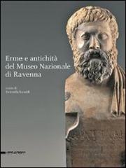 Libreriauniversitaria Erme e antichità dal Museo nazionale di Ravenna