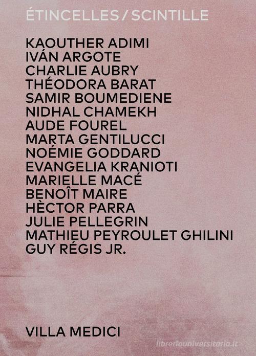 Libreriauniversitaria Etincelles/scintille. Pensionnaires 2021-2022. Ediz. illustrata. Con fascicolo traduzioni