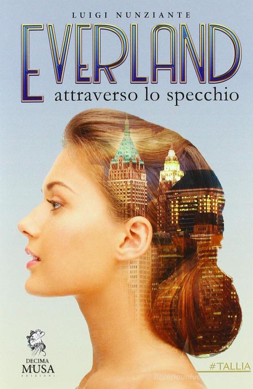 Libreriauniversitaria Everland. Attraverso lo specchio