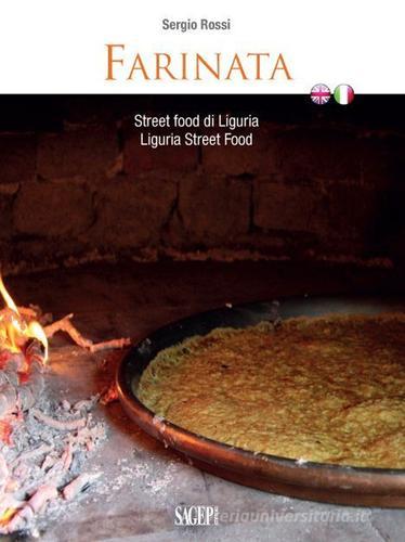 Libreriauniversitaria Farinata. Street food di Liguria. Ediz. italiana e inglese