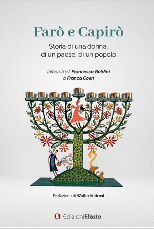 Libreriauniversitaria Farò e Capirò. Storia di una donna di un paese di un popolo. Intervista di Francesca Baldini a Franca Coen