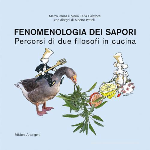 Libreriauniversitaria Fenomenologia dei sapori. Percorsi di due filosofi in cucina
