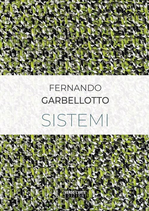 Libreriauniversitaria Fernando Garbellotto. Sistemi. Ediz. italiana e inglese