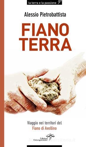 Libreriauniversitaria Fiano terra. Viaggio nei territorio del Fiano di Avellino