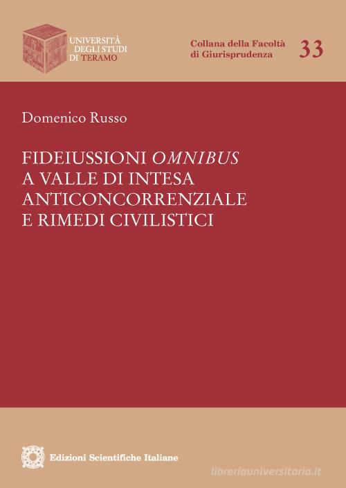 Libreriauniversitaria Fideiussioni omnibus a valle di illecito anticoncorrenziale e rimedi civilistici