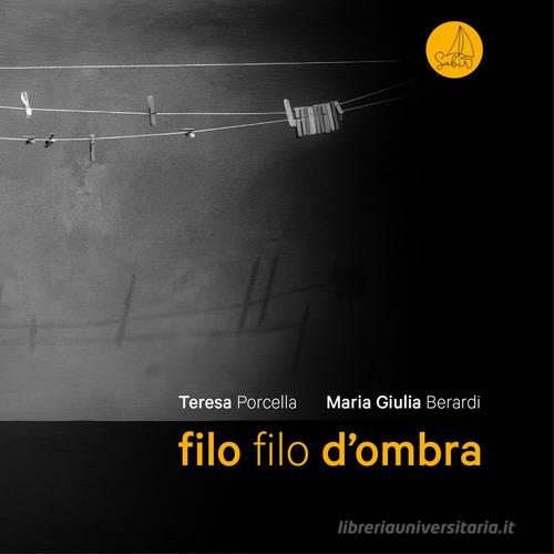 Libreriauniversitaria Filo filo d'ombra. Ediz. illustrata