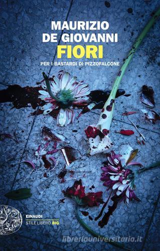 Libreriauniversitaria Fiori per i Bastardi di Pizzofalcone