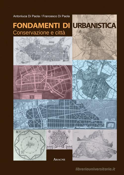 Libreriauniversitaria Fondamenti di urbanistica. Conservazione e città