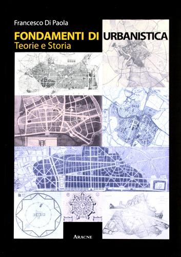 Libreriauniversitaria Fondamenti di urbanistica. Teorie e storia