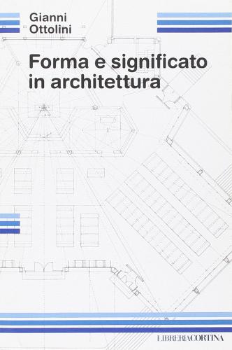 Libreriauniversitaria Forma e significato in architettura