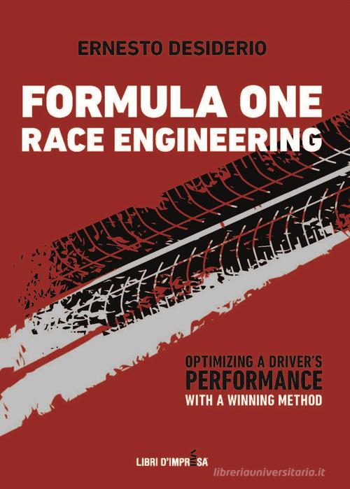 Libreriauniversitaria Formula One race engineering. Optimizing a driver's performance with a winning method