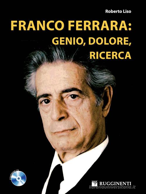 Libreriauniversitaria Franco Ferrara: genio dolore ricerca. Con CD Audio