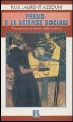 Libreriauniversitaria Freud e le scienze sociali. Psicoanalisi e teoria della cultura