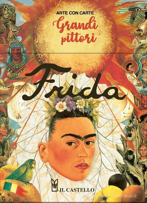 Libreriauniversitaria Frida. Grandi pittori. Ediz. a colori. Con 40 schede