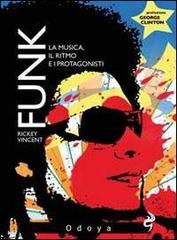 Libreriauniversitaria Funk. La musica il ritmo e i protagonisti