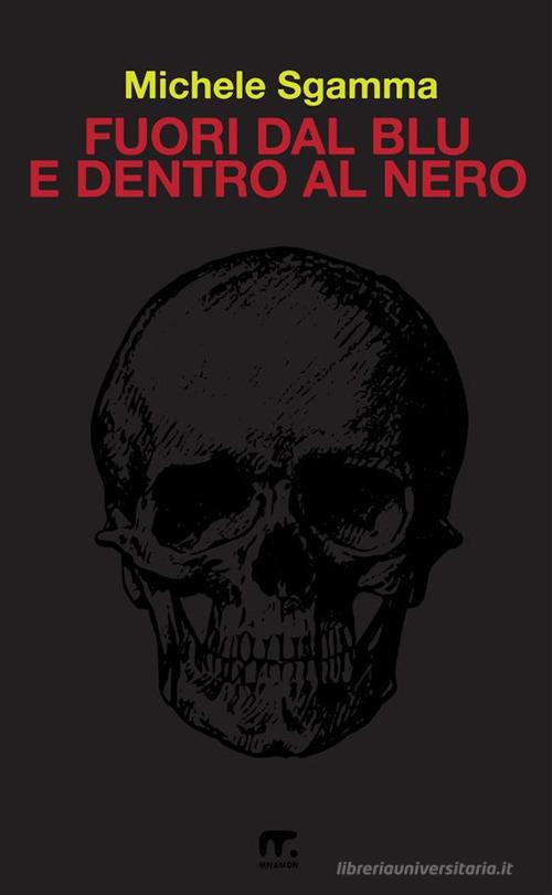 Libreriauniversitaria Fuori dal blu e dentro al nero