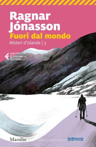 Libreriauniversitaria Fuori dal mondo. Misteri d'Islanda vol.3