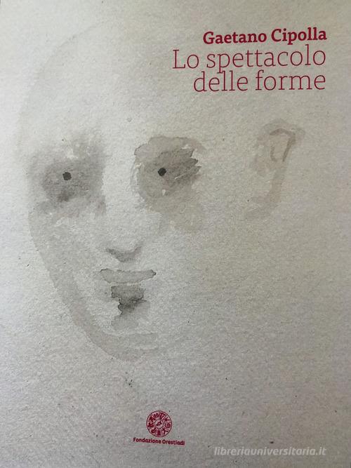 Libreriauniversitaria Gaetano Cipolla. Lo spettacolo delle forme