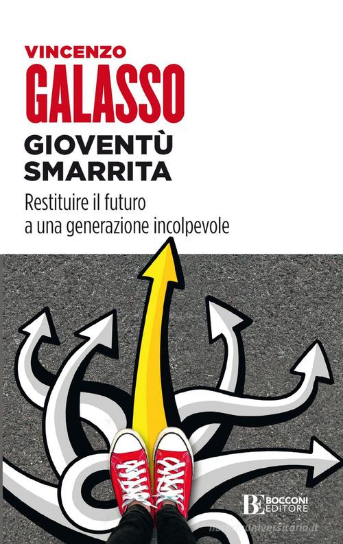 Libreriauniversitaria Gioventù smarrita. Restituire il futuro a una generazione incolpevole
