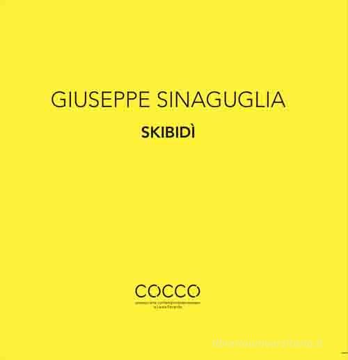 Libreriauniversitaria Giuseppe Sinaguglia. Skibidì. Ediz. italiana e inglese