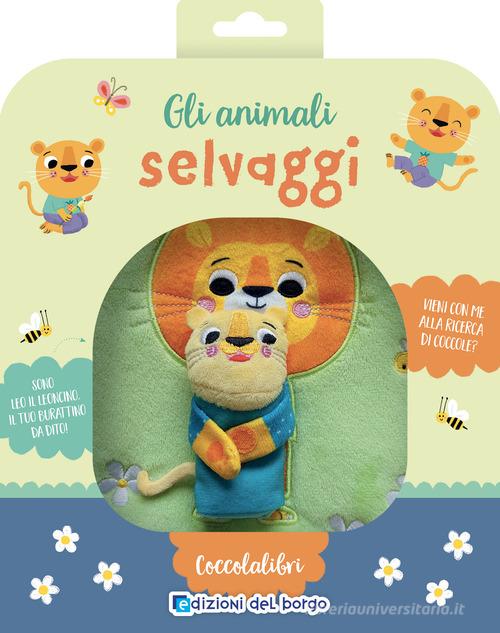 Libreriauniversitaria Gli animali selvaggi. Coccolalibri. Ediz. a colori