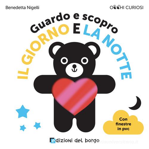 Libreriauniversitaria Guardo e scopro il giorno e la notte. Occhi curiosi. Ediz. a colori