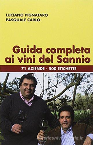 Libreriauniversitaria Guida completa ai vini del Sannio
