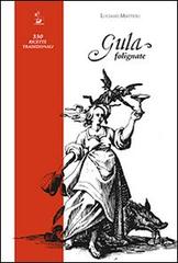 Libreriauniversitaria Gula folignate. 330 ricette tradizionali