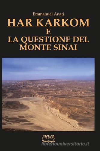 Libreriauniversitaria Har Karkom e la questione del Monte Sinai