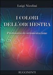 Libreriauniversitaria I colori dell'orchestra. Prontuario di strumentazione