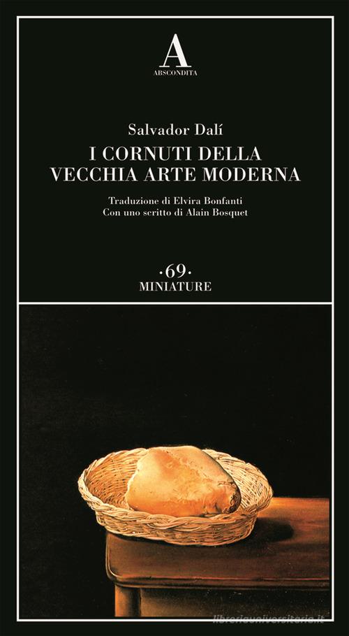 Libreriauniversitaria I cornuti della vecchia arte moderna