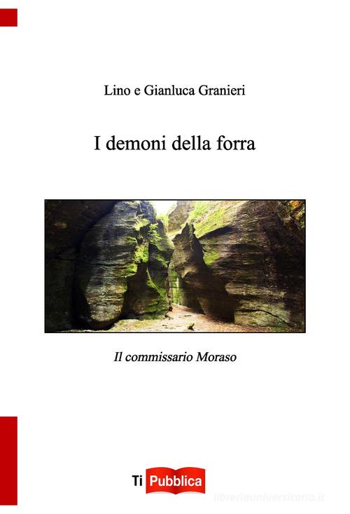Libreriauniversitaria I demoni della forra. Il commissario Moraso