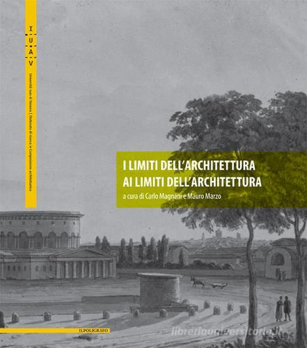 Libreriauniversitaria I limiti dell'architettura ai limiti dell'architettura