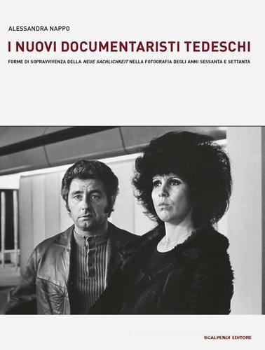 Libreriauniversitaria I nuovi documentaristi tedeschi. Forme di sopravvivenza della «Neue Sachlichkeit» nella fotografia degli anni Sessanta e Settanta