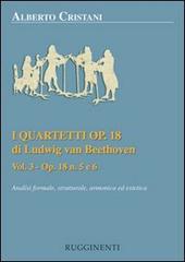 Libreriauniversitaria I quartetti opera 18 di Ludwig van Beethoven. Analisi formale strutturale armonica ed estetica vol.3