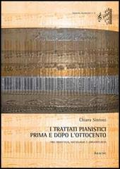 Libreriauniversitaria I trattati pianistici prima e dopo l'Ottocento. Tra didattica sociologia e organologia