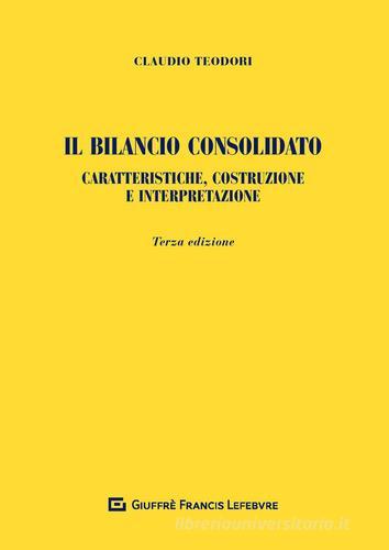 Libreriauniversitaria Il bilancio consolidato. Caratteristiche costruzione e interpretazione