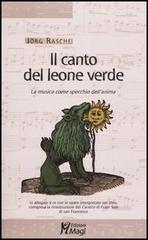 Libreriauniversitaria Il canto del leone verde. La musica come specchio dell'anima. Con CD Audio