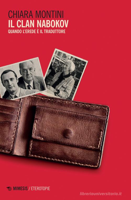 Libreriauniversitaria Il clan Nabokov. Quando l'erede è il traduttore