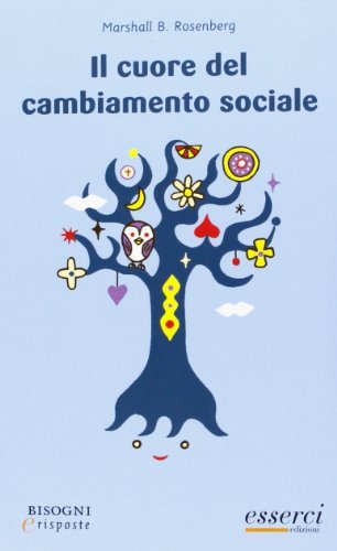 Libreriauniversitaria Il cuore del cambiamento sociale